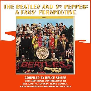 Seller image for The Beatles and Sgt. Pepper: A Fans' Perspective (Hardcover) for sale by Grand Eagle Retail