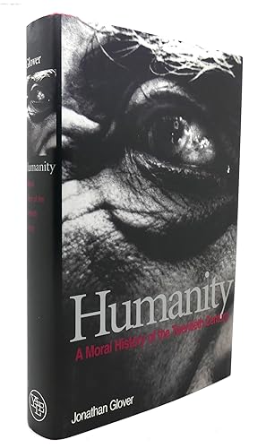 Seller image for HUMANITY A Moral History of the Twentieth Century for sale by Rare Book Cellar