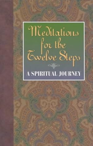 Seller image for Meditations for the Twelve Steps : A Spiritual Journey/Friends in Recovery With Jerry S. for sale by GreatBookPrices