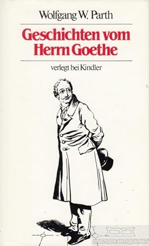 Seller image for Geschichten vom Herrn Goethe for sale by Leipziger Antiquariat