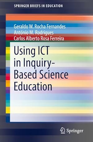 Imagen del vendedor de Using ICT in Inquiry-Based Science Education a la venta por BuchWeltWeit Ludwig Meier e.K.