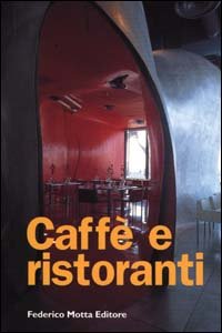 Seller image for Caff e ristoranti. for sale by FIRENZELIBRI SRL
