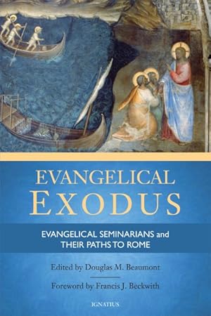 Seller image for Evangelical Exodus : Evangelical Seminarians and Their Paths to Rome for sale by GreatBookPrices
