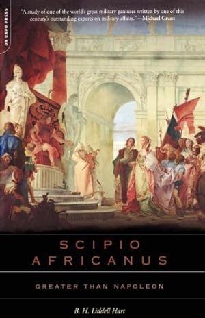 Immagine del venditore per Scipio Africanus : Greater Than Napoleon venduto da GreatBookPrices
