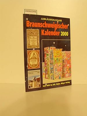 Bild des Verkufers fr Braunschweigischer Kalender 2000 / Jubilumsausgabe zum Verkauf von ralfs-buecherkiste
