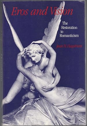 Seller image for EROS AND VISION. The Restoration to Romanticism for sale by BOOK NOW