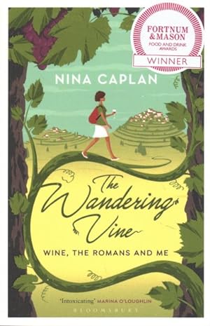 Seller image for Wandering Vine : Wine, the Romans and Me for sale by GreatBookPrices