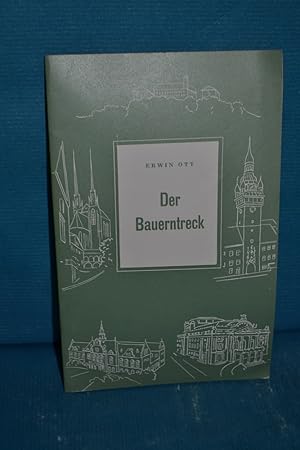 Seller image for Der Bauerntreck (Brnner Buchring Band 64) for sale by Antiquarische Fundgrube e.U.