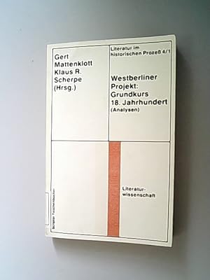 Seller image for Grundkurs 18. Jahrhundert; Analysen. (= Scriptor-Taschenbcher, S 27, Literaturwiss. Literatur im histor. Prozess; Bd. 4, 1) for sale by Antiquariat Bookfarm