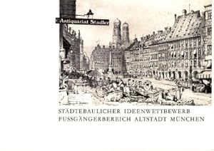 Städtebaulicher Ideenwettbewerb Fußgängerbereich Altstadt München.