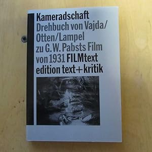 Imagen del vendedor de Kameradschaft - Drehbuch von Vajda / Otten / Lampel zu G.W. Pabsts Film von 1931 (FILMtext edition text+kritik) a la venta por Bookstore-Online