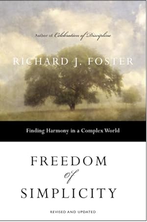 Seller image for Freedom Of Simplicity : Finding Harmony In A Complex World for sale by GreatBookPrices
