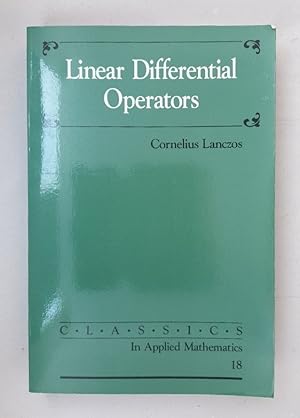 Linear Differential Operators (=Classics in Applied Mathematics, 18).