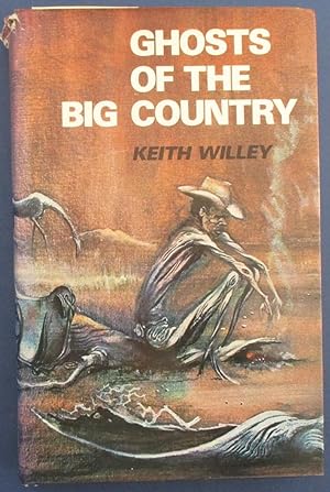 Ghosts of the Big Country