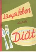 Seller image for Lnger leben durch Dit. for sale by Buchversand Joachim Neumann