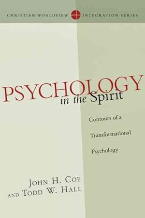 Seller image for Psychology in the Spirit : Contours of a Transformational Psychology for sale by GreatBookPrices
