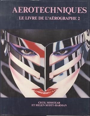 Image du vendeur pour Aerotechniques. Le livre de l'Arographe 2. mis en vente par Studio Bibliografico Adige