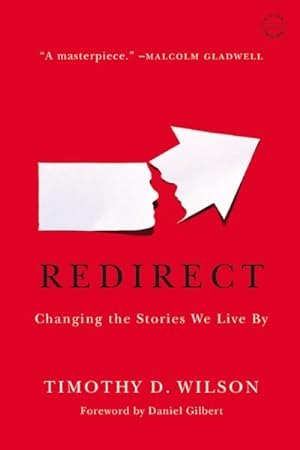 Seller image for Redirect : The Surprising New Science of Psychological Change for sale by GreatBookPrices