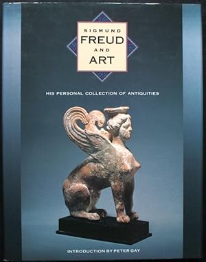 Sigmund Freud and art. His personal collection of antiquities. Introduction by Peter Gay