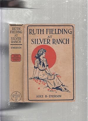 Seller image for Ruth Fielding at Silver Ranch for sale by Old Book Shop of Bordentown (ABAA, ILAB)