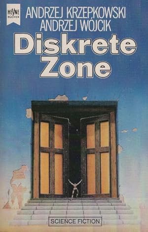 Diskrete Zone : Science-fiction-Roman. Andrzej Krzepkowski & Andrzej Wójcik. [Dt. Übers. von Elle...