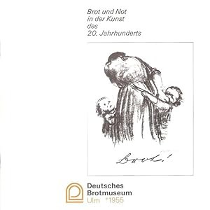 Bild des Verkufers fr Brot und Not in der Kunst des 20. Jahrhunderts. zum Verkauf von Brbel Hoffmann