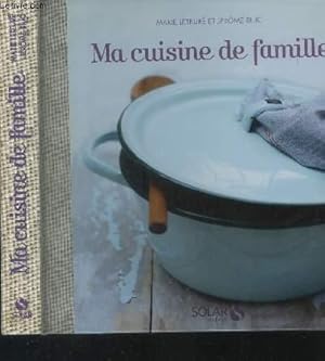 Seller image for Ma cuisine de famille for sale by Le-Livre