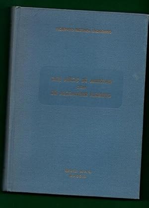 Seller image for DIEZ AOS DE AMISTAD CON SIR ALEXANDER FLEMING. [10 aos de amistad con Sir Alexander Fleming] for sale by Librera DANTE