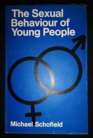 Seller image for THE SEXUAL BEHAVIOUR OF YOUNG PEOPLE for sale by Happyfish Books