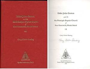 Elder John Gorton and the Six Principle Baptist Church of East Greenwich, Rhode Island (Special p...