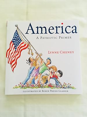 Bild des Verkufers fr America: A Patriotic Primer zum Verkauf von Vero Beach Books
