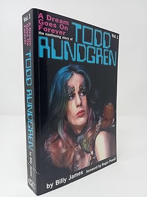 Bild des Verkufers fr A Dream Goes on Forever: The Continuing Story of Todd Rundgren. Volume 1. zum Verkauf von ROBIN SUMMERS BOOKS LTD
