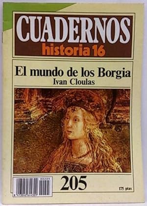 Cuadernos De Historia 16. 205. El Mundo De Los Borgia