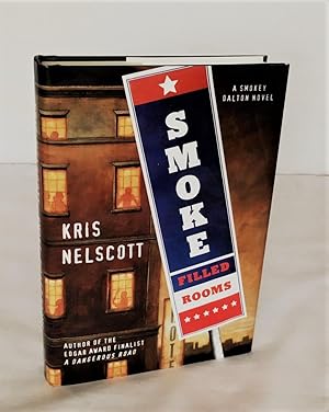 Imagen del vendedor de Smoke Filled Rooms: A Smokey Dalton Novel a la venta por Idler Fine Books