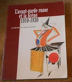 L avant-garde russe et la scène 1910-1930   La collection N. D. Lobanov-Rostovsky