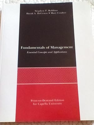 Imagen del vendedor de Fundamentals of Management; Essential Concepts and Applications - Print-on-Demand Edition for Capella University a la venta por Text4less