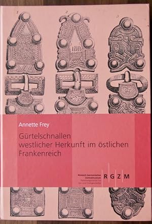 Image du vendeur pour GTELSCHNALLEN WESTLICHER HERKUNFT IM STLICHEN FRANKREICH. Untersuchungen zum Westimport im 6. und 7. Jahrhundert. mis en vente par Librairie Le Trait d'Union sarl.