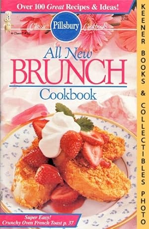 Pillsbury Classic #112: All New Brunch Cookbook: Pillsbury Classic Cookbooks Series