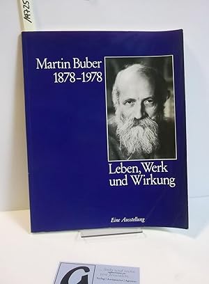 Bild des Verkufers fr Martin Buber 1878-1978. Leben, Werk und Wirkung - Eine Ausstellung. zum Verkauf von AphorismA gGmbH