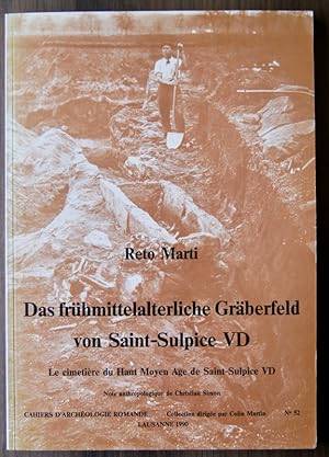 Bild des Verkufers fr Das frhmittelalterliche Grberfeld von Saint-Sulpice VD. Le cimetire du Haut Moyen Age de Saint-Sulpice VD. Note anthropologique de Christian Simon. Collection dirige par Colin Martin N 52. zum Verkauf von Librairie Le Trait d'Union sarl.