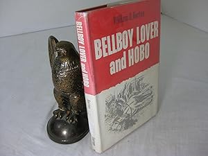 BELLBOY LOVER AND HOBO (An Autobiography)