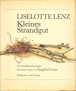 Kleines Strandgut. 48 Farbstiftzeichnungen. Mit einem Text von Siegfried Lenz. (Signiert).