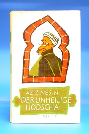 Der unheilige Hodscha. Türkische Humoresken. o.A.