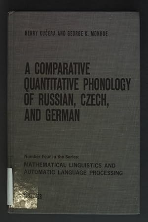 Immagine del venditore per A Comparative Quantitative Phonology of Russian, Czech, and German. Mathematical Lingustics and Automatic Language Processing venduto da books4less (Versandantiquariat Petra Gros GmbH & Co. KG)