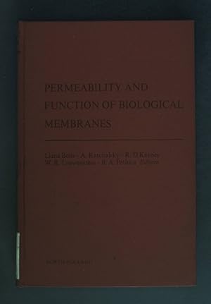 Bild des Verkufers fr Permeability and Function of Biological Membranes. zum Verkauf von books4less (Versandantiquariat Petra Gros GmbH & Co. KG)