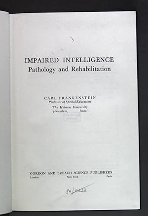 Imagen del vendedor de Impaired Intelligence - Pathology and Rehabilitation. a la venta por books4less (Versandantiquariat Petra Gros GmbH & Co. KG)