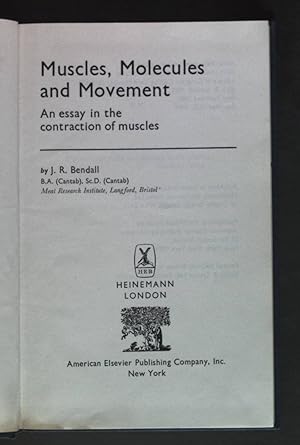 Immagine del venditore per Muscles, Molecules and Movement - An Essay in the Contraction of Muscles. venduto da books4less (Versandantiquariat Petra Gros GmbH & Co. KG)