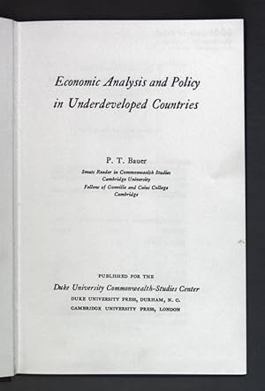 Imagen del vendedor de Economic Analysis and Policy in Underdeveloped Countries. Duke University Commonwealth-Studies Center Publications: 4 a la venta por books4less (Versandantiquariat Petra Gros GmbH & Co. KG)