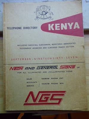 Telephone Directory Kenya. September nineteen sixty-seven (1967). Including Radiocall Subscribers...