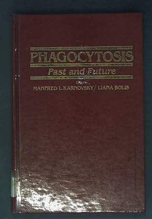 Seller image for Phagocytosis - Past and Future. for sale by books4less (Versandantiquariat Petra Gros GmbH & Co. KG)